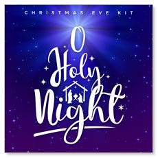 O Holy Night Campaign Kit