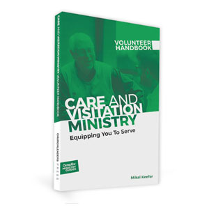 Care & Visitation Ministry Volunteer Handbook Outreach Books