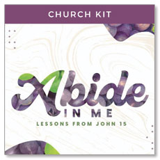 Abide In Me: Lessons From John 15 