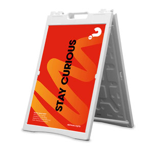 Alpha Stay Curious Vertical 2' x 3' Street Sign Banners