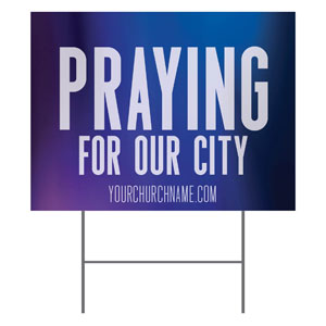 Aurora Lights Praying For Our City 18"x24" YardSigns