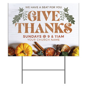 Give Thanks Seat For You 18"x24" YardSigns